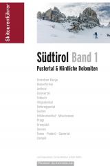 Skitourenführer Südtirol Band 1